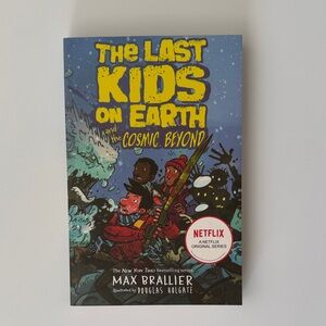 The Last Kids on Earth and the Cosmic Beyond by Max Brallier | Paperback